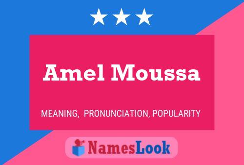 Amel Moussa Name Poster