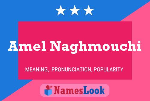 Amel Naghmouchi Name Poster