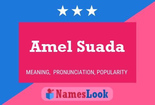 Amel Suada Name Poster