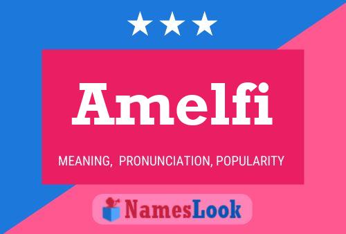 Amelfi Name Poster