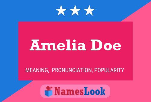 Amelia Doe Name Poster