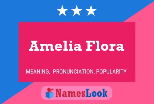 Amelia Flora Name Poster