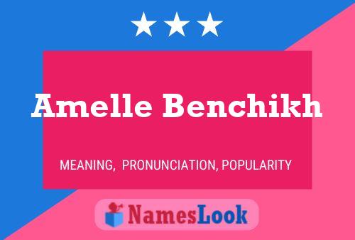 Amelle Benchikh Name Poster