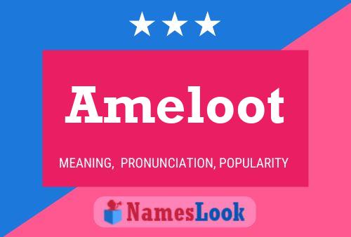 Ameloot Name Poster