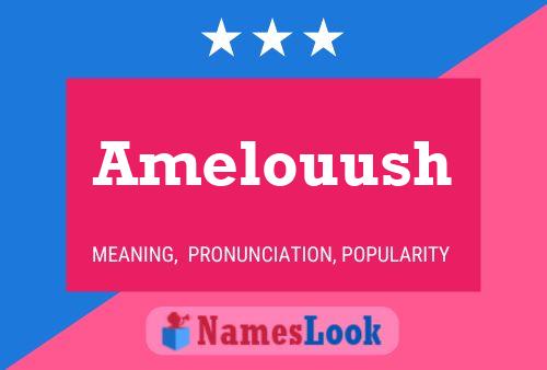 Amelouush Name Poster