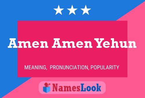 Amen Amen Yehun Name Poster