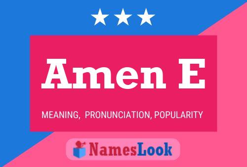 Amen E Name Poster