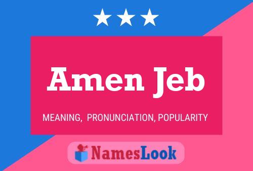 Amen Jeb Name Poster