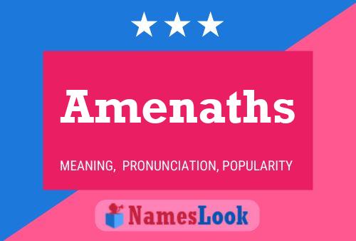 Amenaths Name Poster