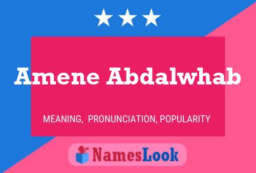 Amene Abdalwhab Name Poster