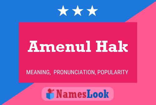 Amenul Hak Name Poster