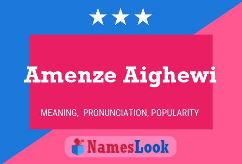 Amenze Aighewi Name Poster