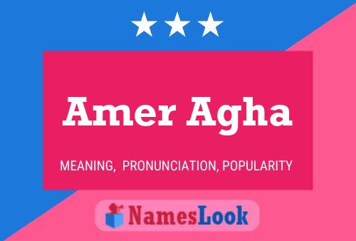 Amer Agha Name Poster