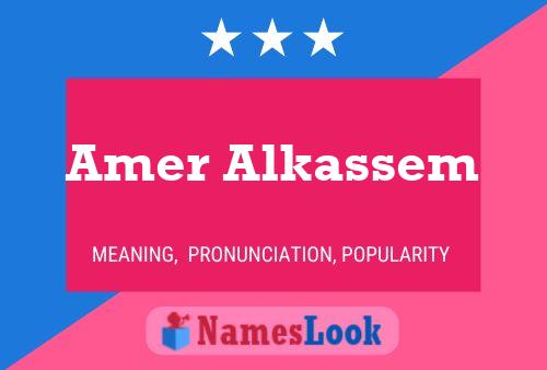 Amer Alkassem Name Poster