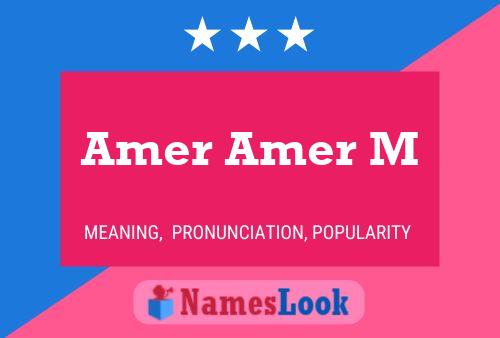 Amer Amer M Name Poster