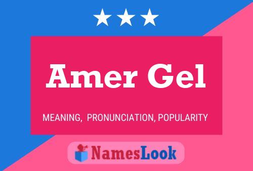 Amer Gel Name Poster