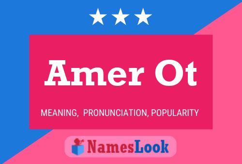 Amer Ot Name Poster