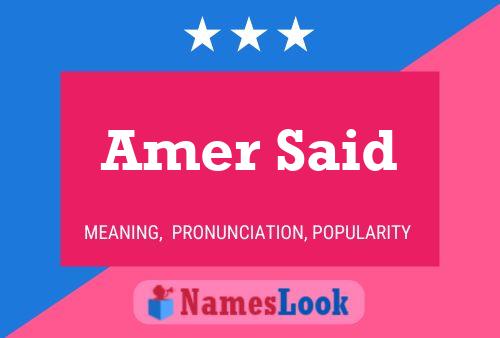 Amer Said Name Poster