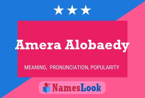 Amera Alobaedy Name Poster