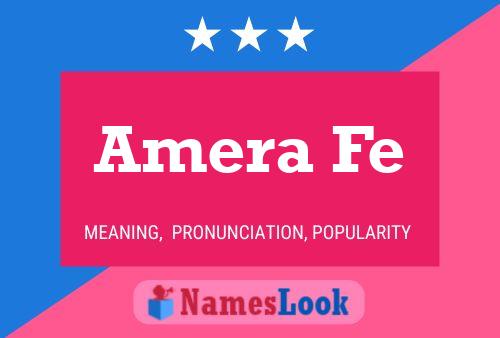 Amera Fe Name Poster