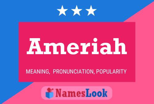 Ameriah Name Poster