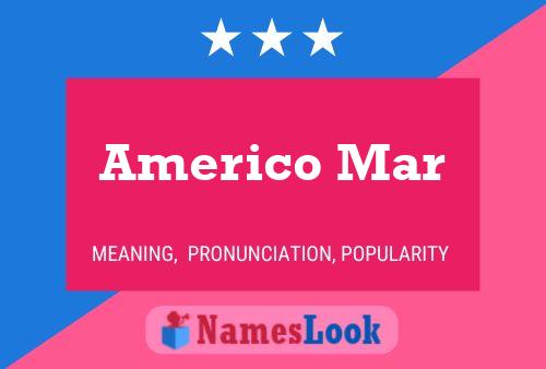 Americo Mar Name Poster