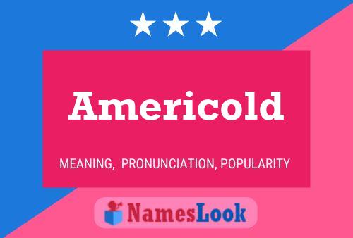 Americold Name Poster