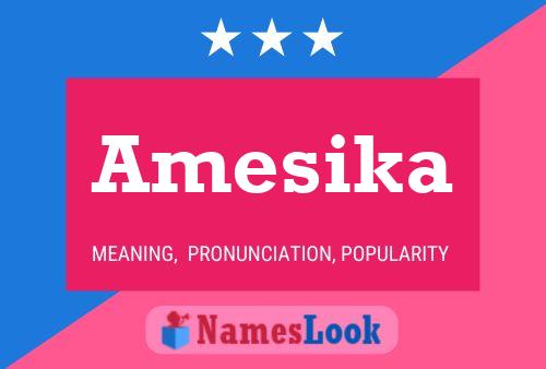 Amesika Name Poster