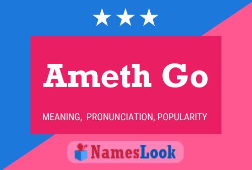 Ameth Go Name Poster