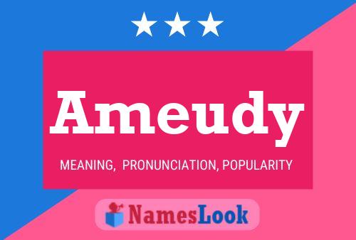 Ameudy Name Poster