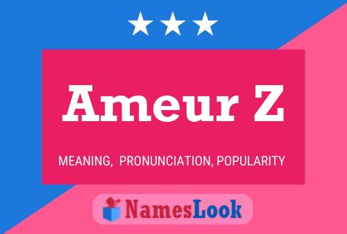 Ameur Z Name Poster