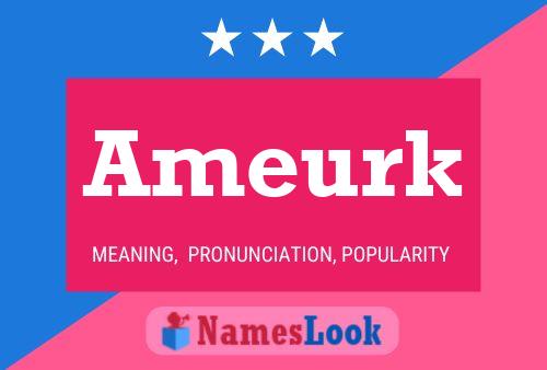 Ameurk Name Poster