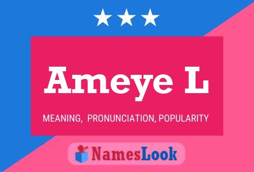 Ameye L Name Poster