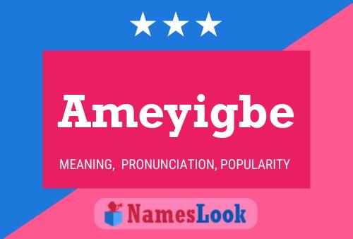 Ameyigbe Name Poster