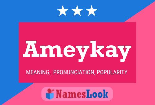 Ameykay Name Poster