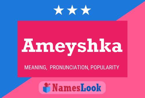 Ameyshka Name Poster