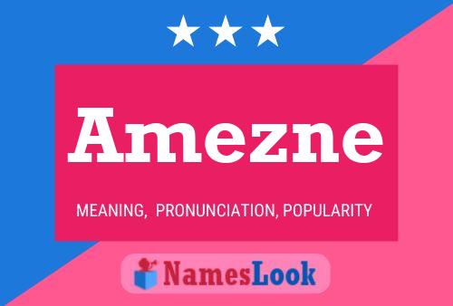 Amezne Name Poster