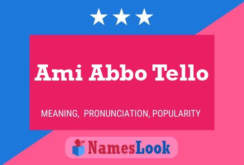 Ami Abbo Tello Name Poster