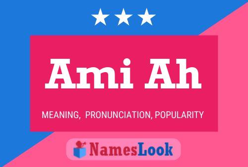 Ami Ah Name Poster