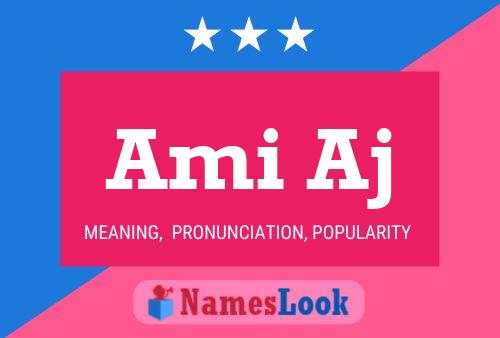 Ami Aj Name Poster