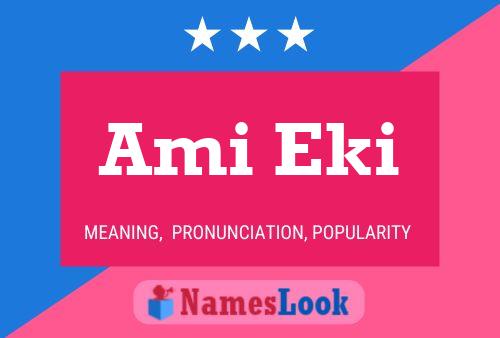 Ami Eki Name Poster