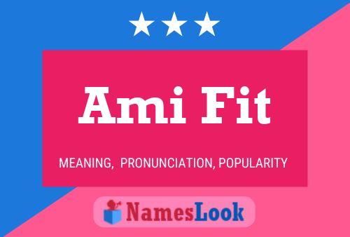 Ami Fit Name Poster