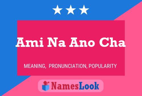 Ami Na Ano Cha Name Poster