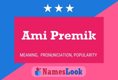 Ami Premik Name Poster