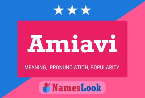 Amiavi Name Poster