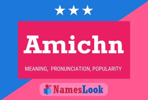 Amichn Name Poster