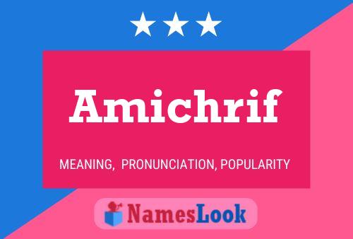 Amichrif Name Poster