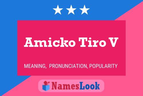 Amicko Tiro V Name Poster