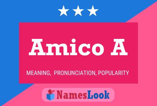 Amico A Name Poster