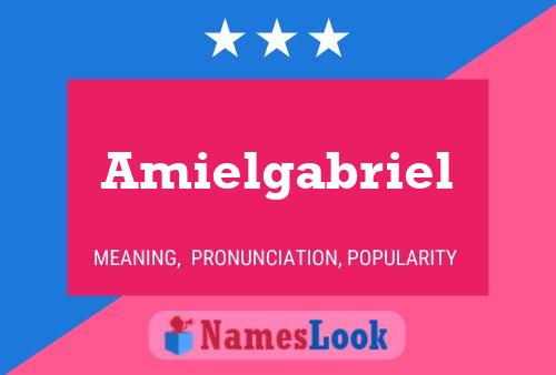 Amielgabriel Name Poster